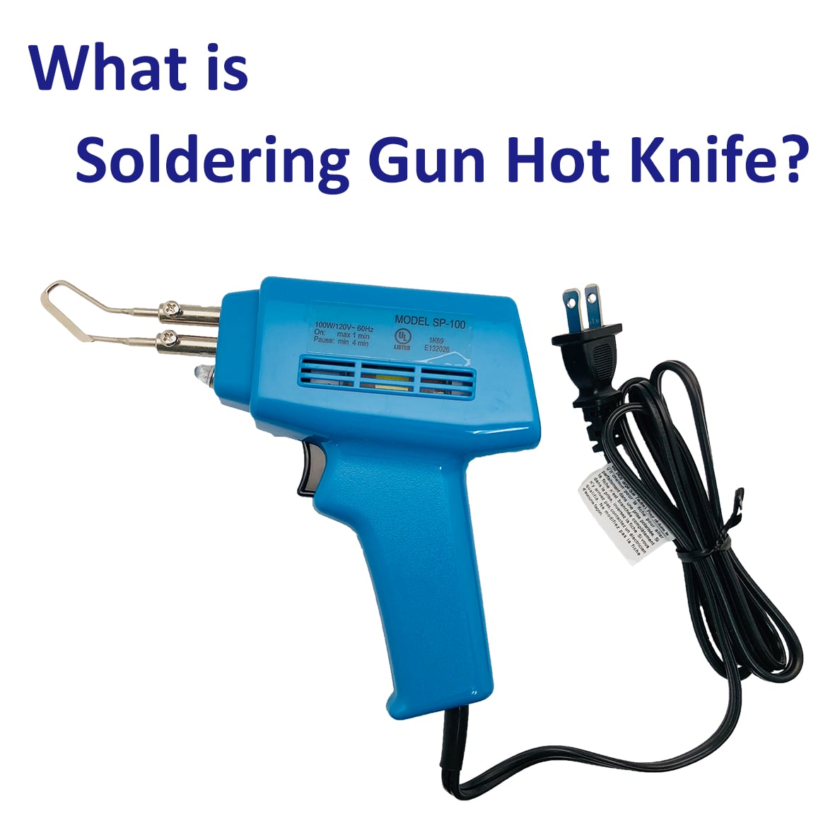 What is Soldering Gun Hot Knife